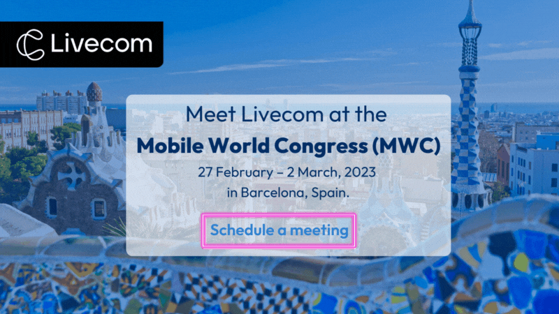 Mobile World Congress  27 February – 2 March, 2023, Barcelona Spain